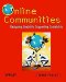 Online Communities: Designing Usability and Supporting Sociability